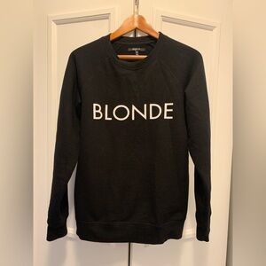 Brunette the Label “Blonde” pullover- size small/medium